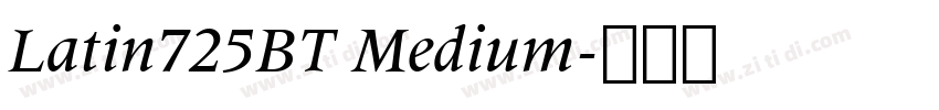 Latin725BT Medium字体转换
